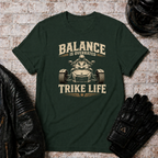 Balance Trike Life T-Shirt