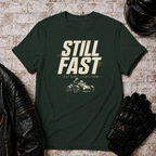 Still Fast T-Shirt