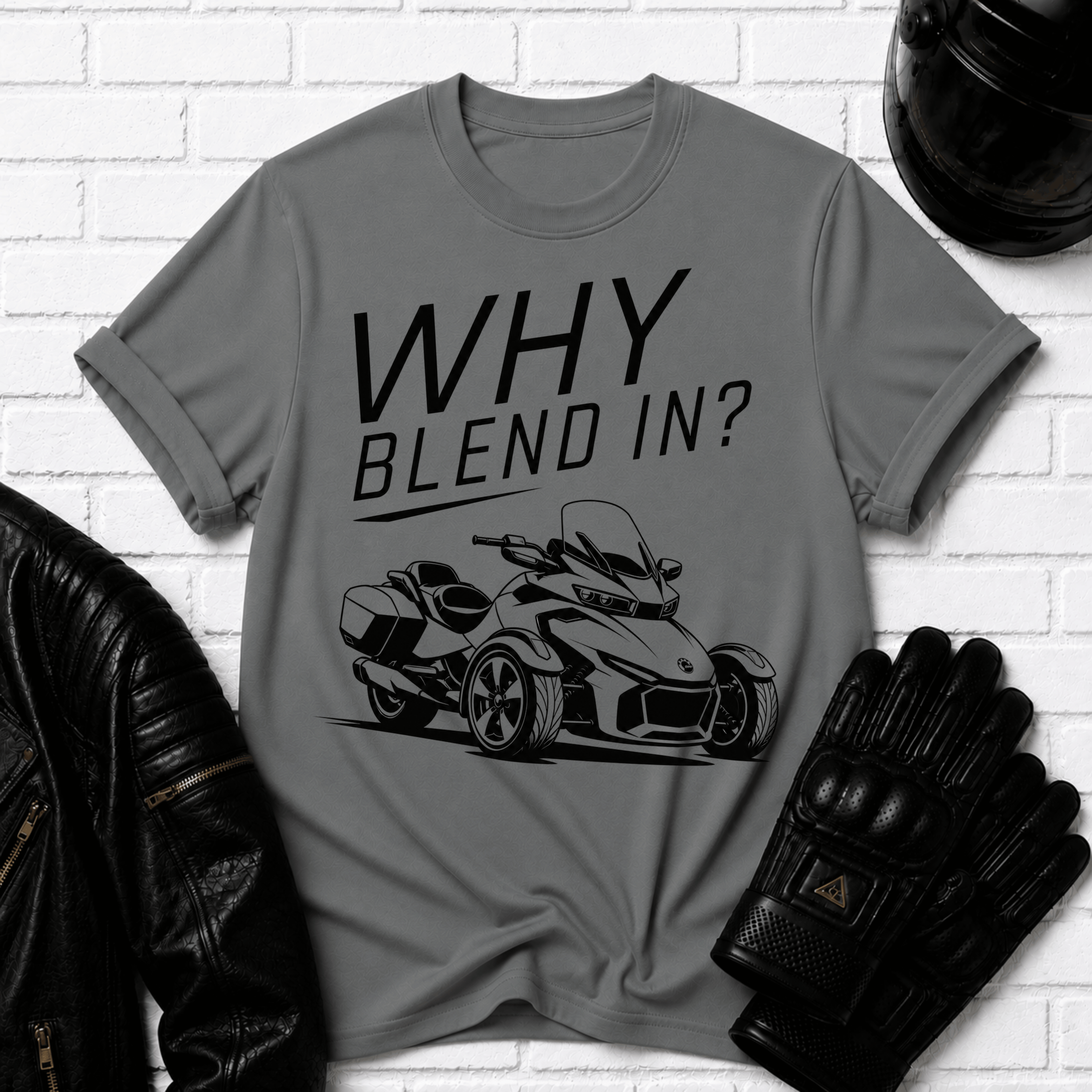 Why Blend In? T-Shirt