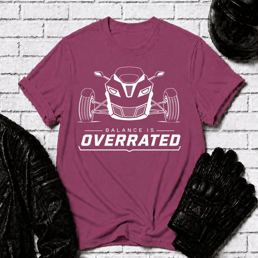 Balance is Overrated T-Shirt