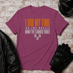 Did My Time T-Shirt