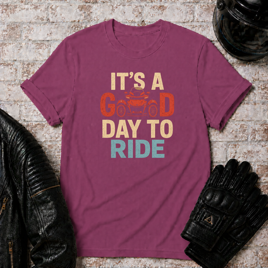 Good Day To Ride T-Shirt