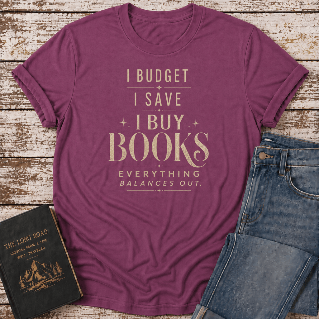 I Budget T-Shirt