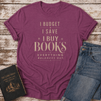 I Budget T-Shirt
