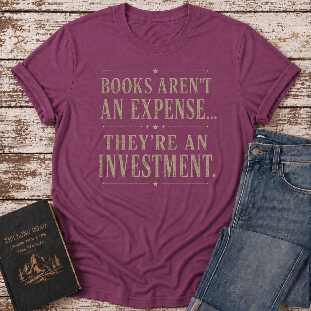 Books Aren't Expensive T-Shirt