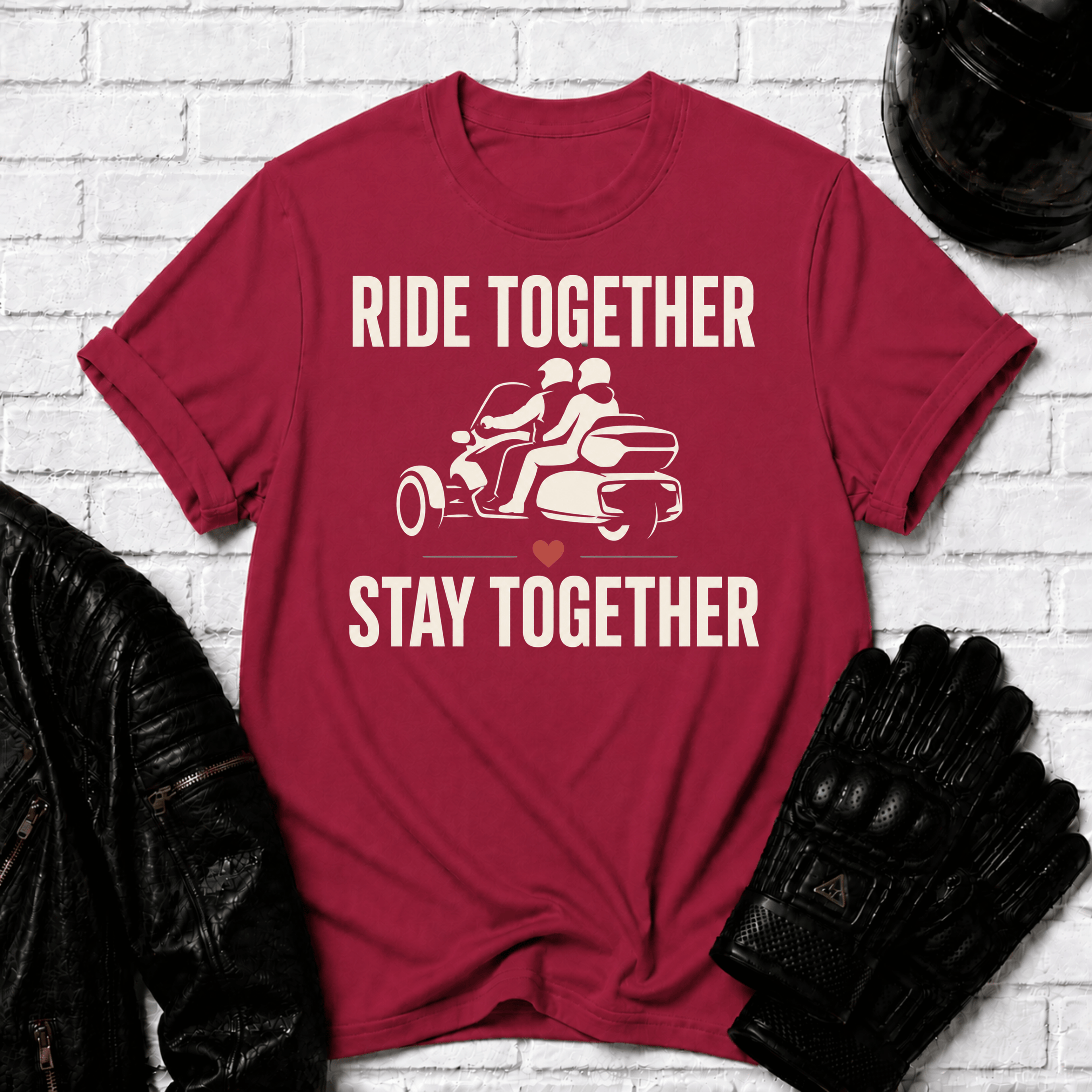 Ride Together Stay Together T-Shirt