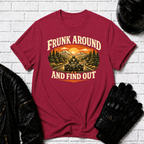 Frunk Around T-Shirt