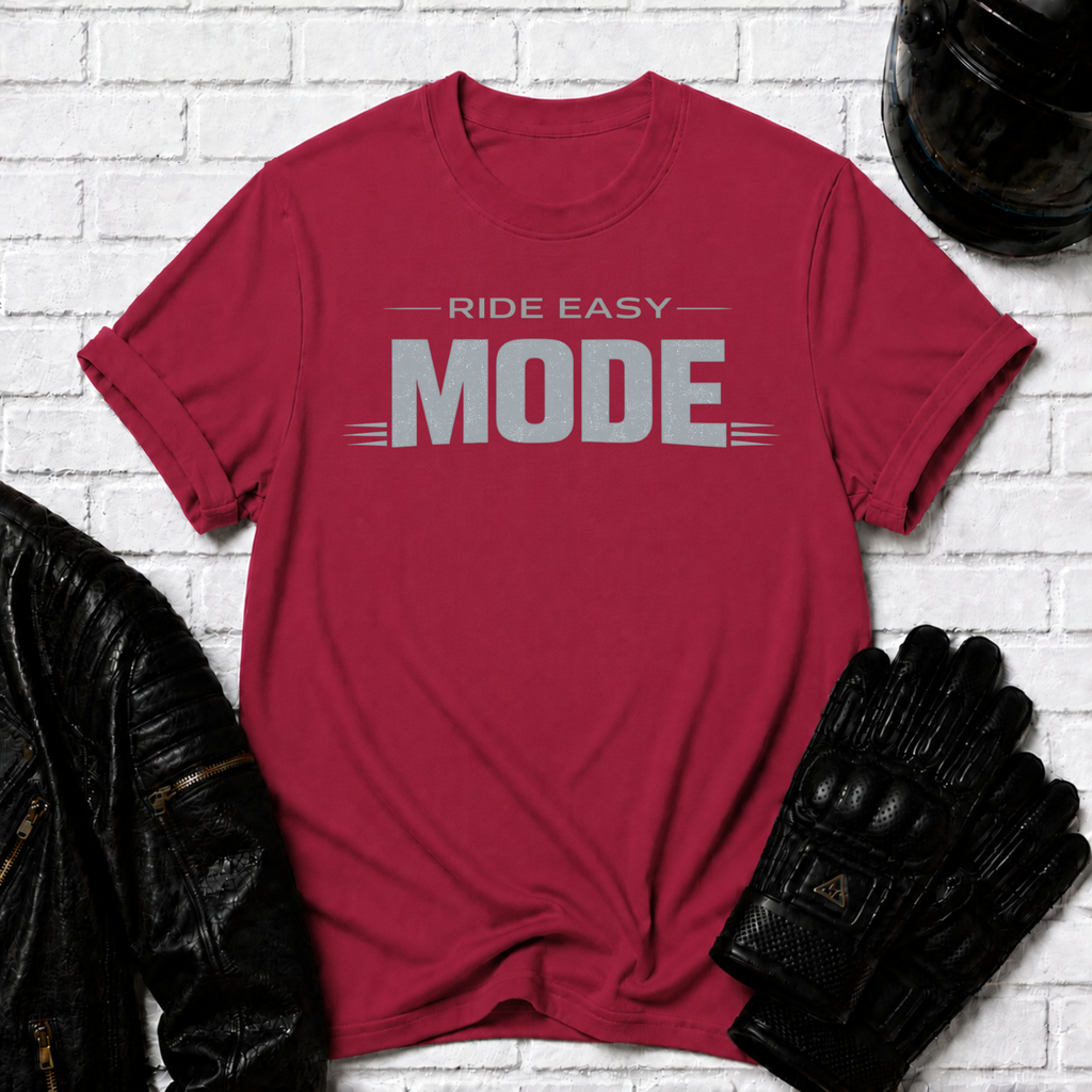 Ride Easy Mode T-Shirt
