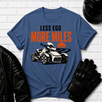 Less Ego More Miles T-Shirt