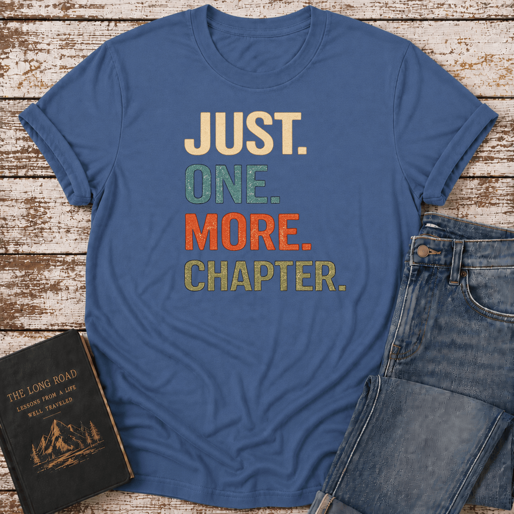 One More Chapter T-Shirt