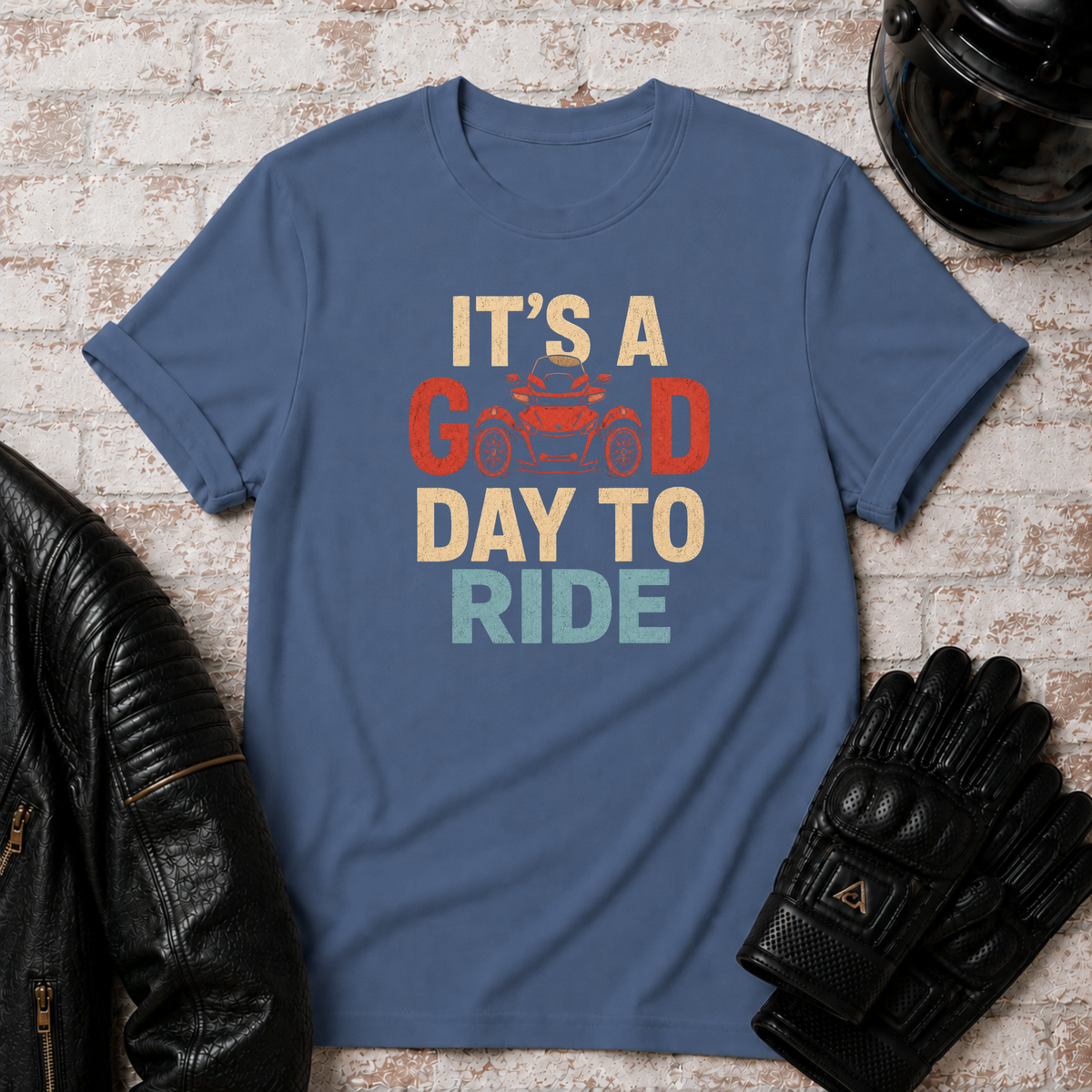 Good Day To Ride T-Shirt