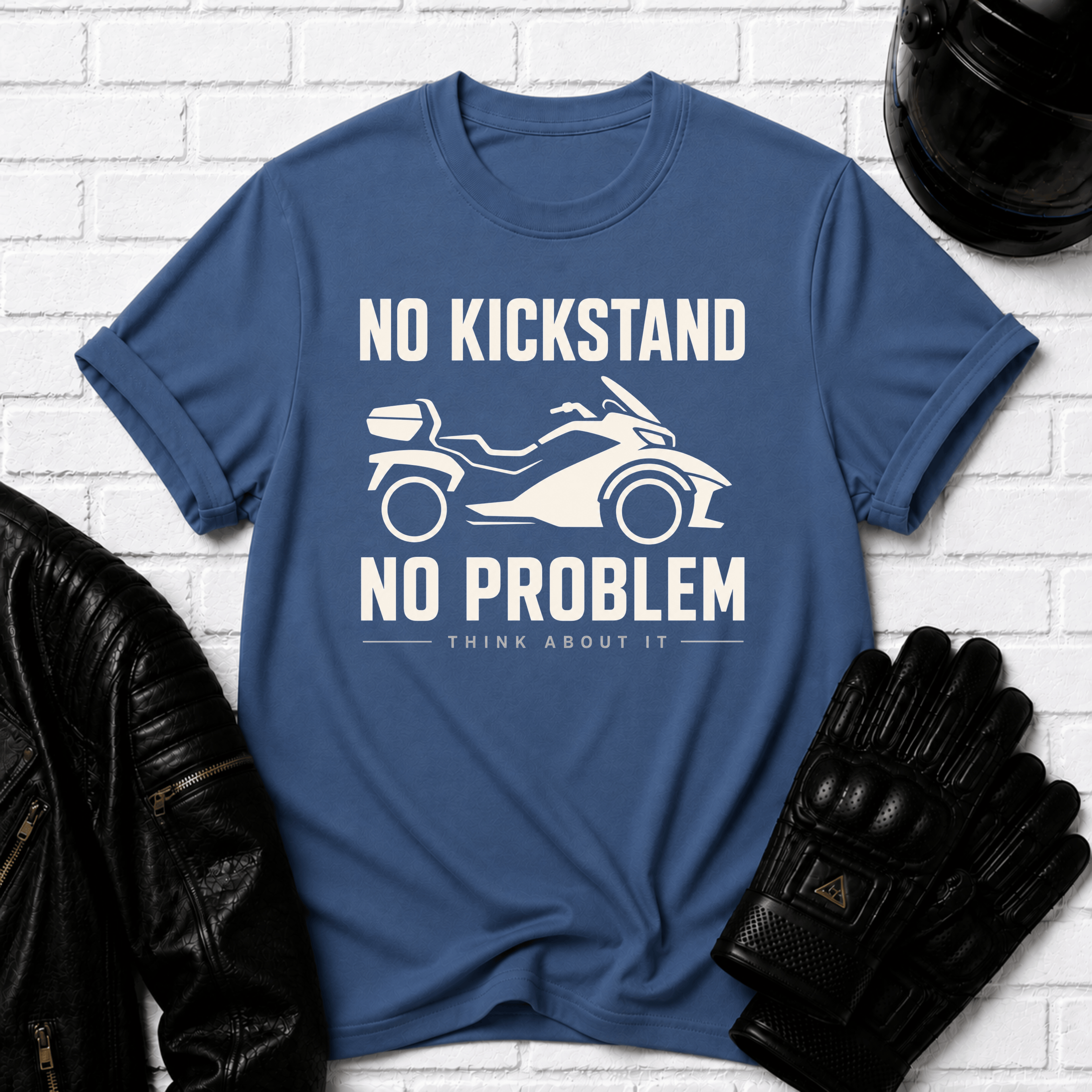 No Kickstand No Problem T-Shirt