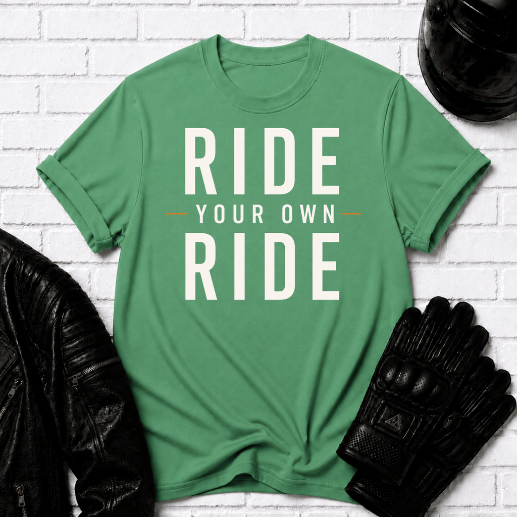 Ride Your Own Ride