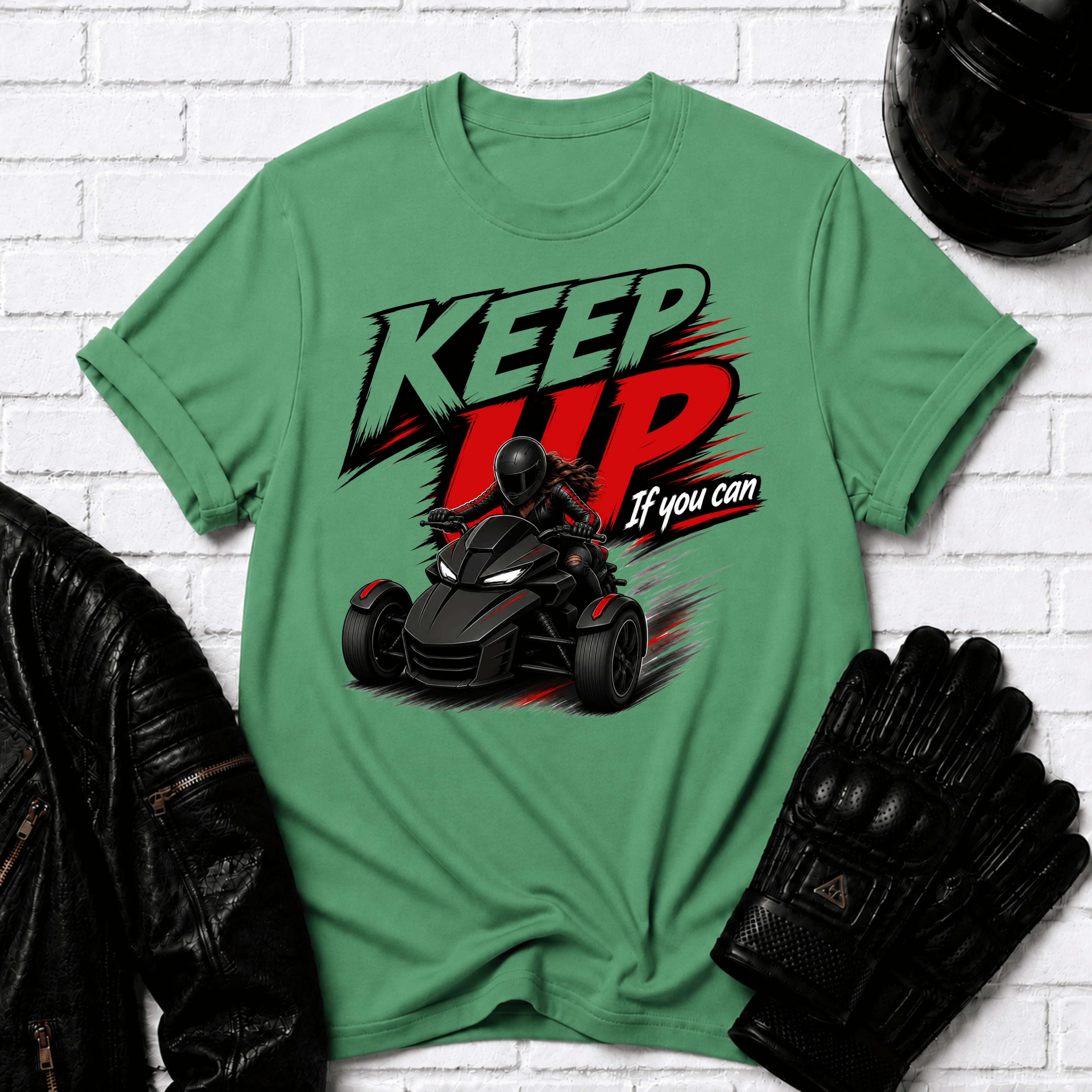 Keep Up If You Can T-Shirt