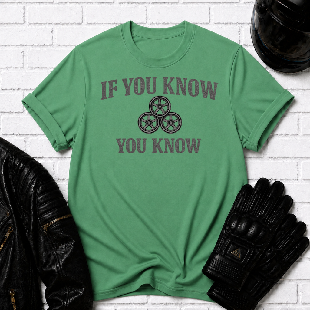If You Know T-Shirt