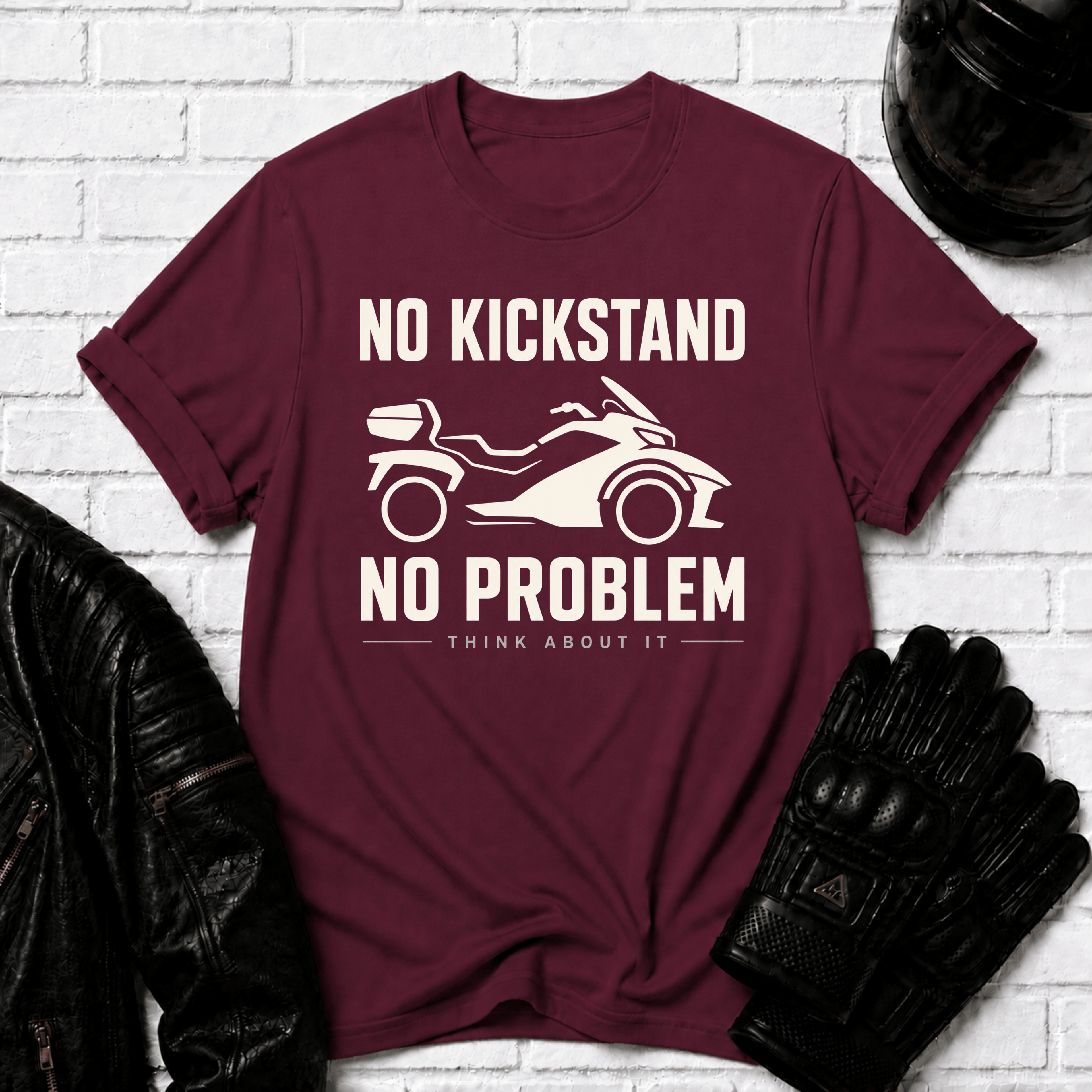 No Kickstand No Problem T-Shirt