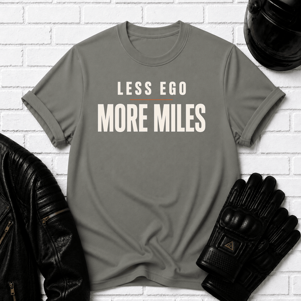Less Ego More Miles Words T-Shirt