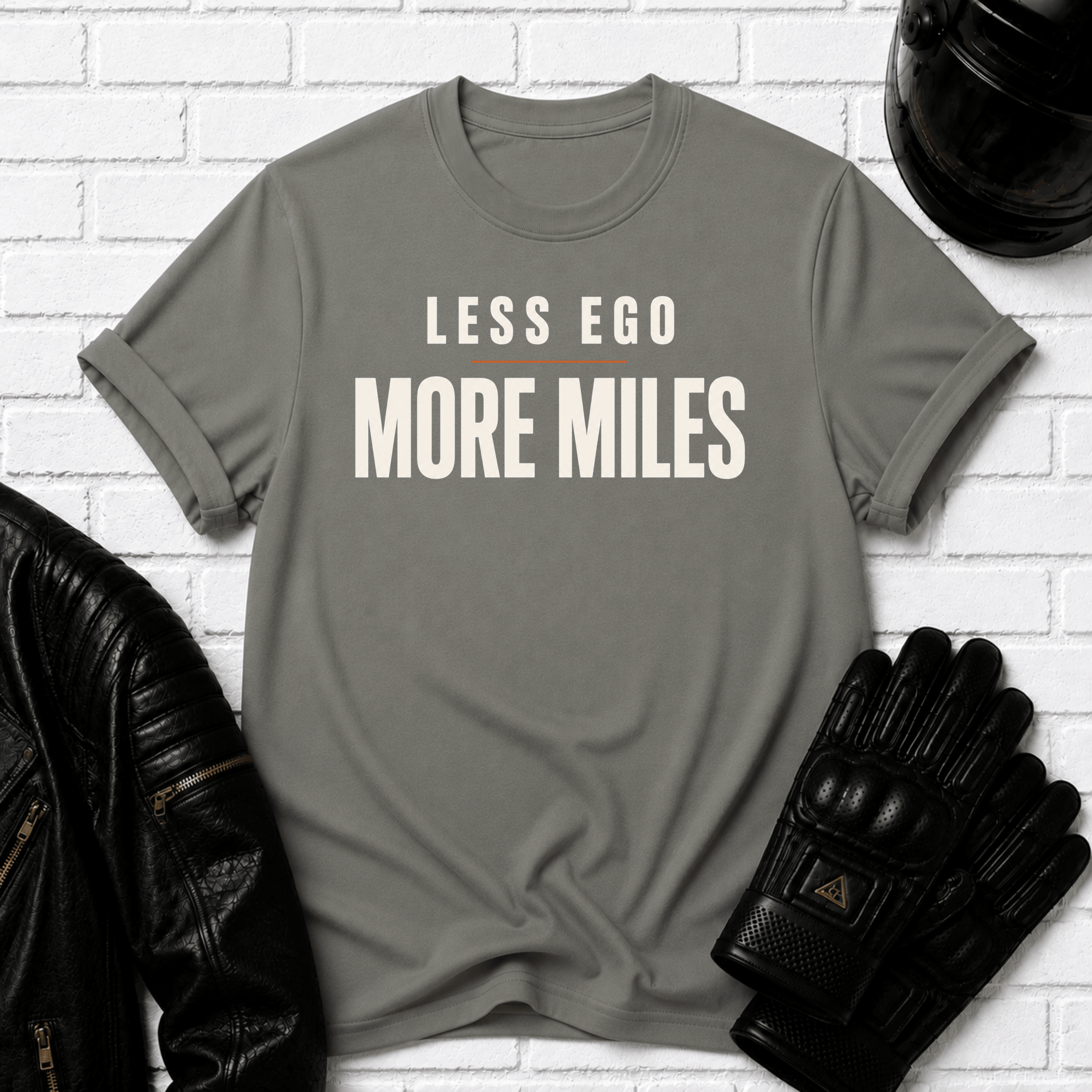 Less Ego More Miles Words T-Shirt