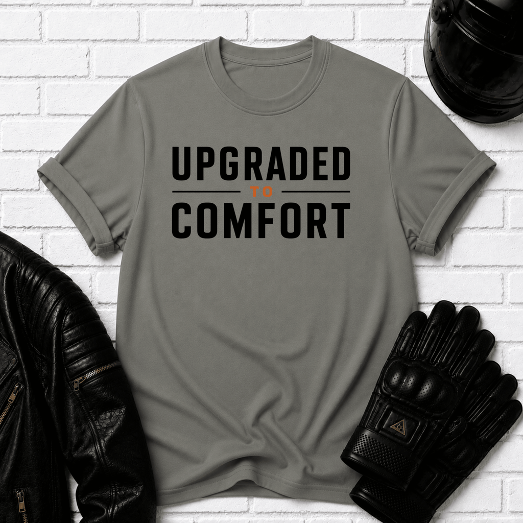 Upgraded to Comfort T-Shirt