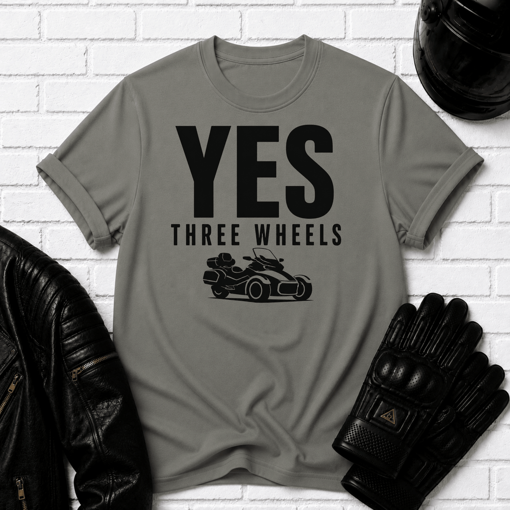 Yes Three Wheels T-Shirt