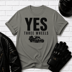 Yes Three Wheels T-Shirt