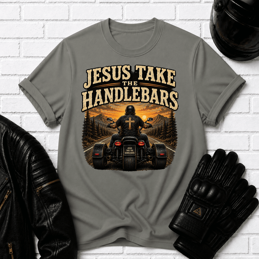 Jesus Take The Handlebars T-Shirt