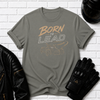 Born To Lead T-Shirt