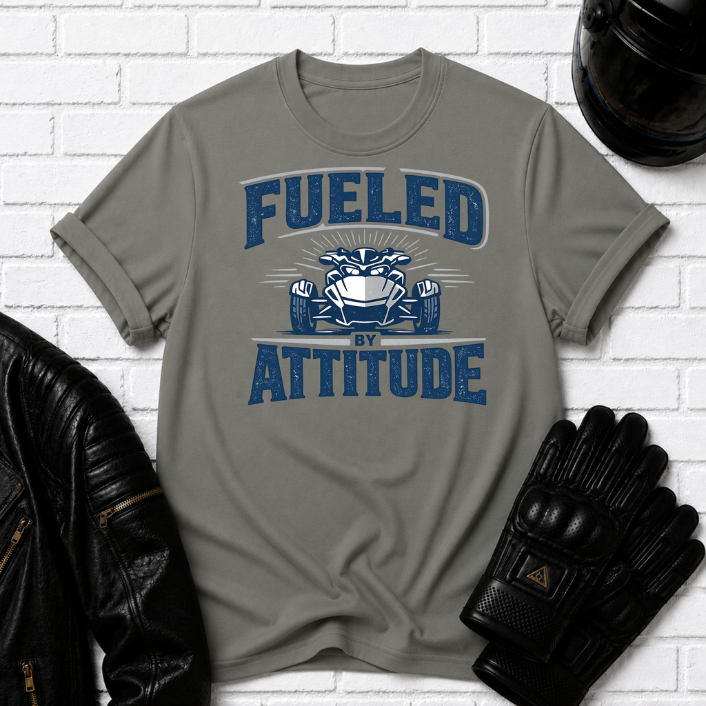 Fueled by Attitude T-Shirt