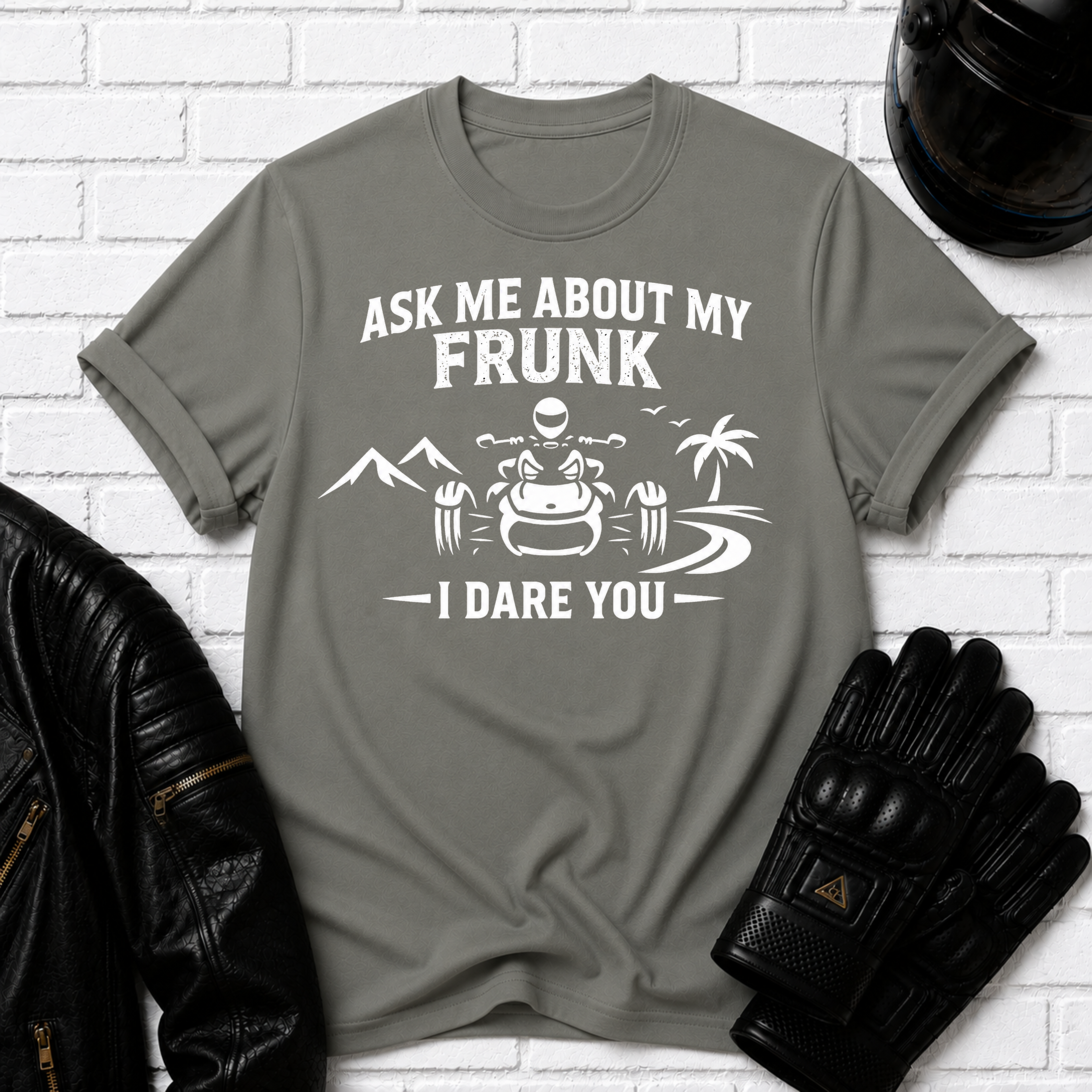 Ask Me About My Frunk T-Shirt