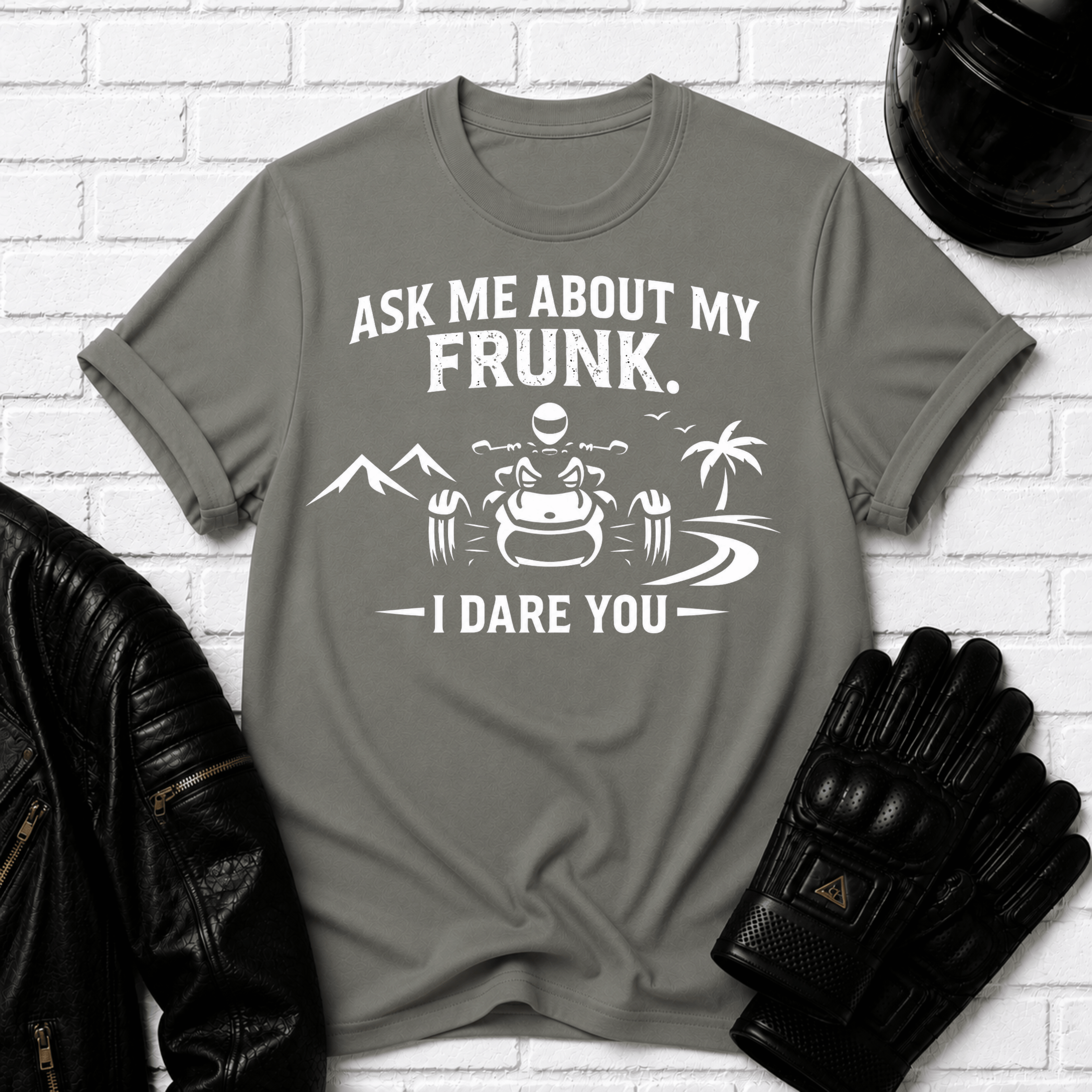 Ask Me About My Frunk T-Shirt