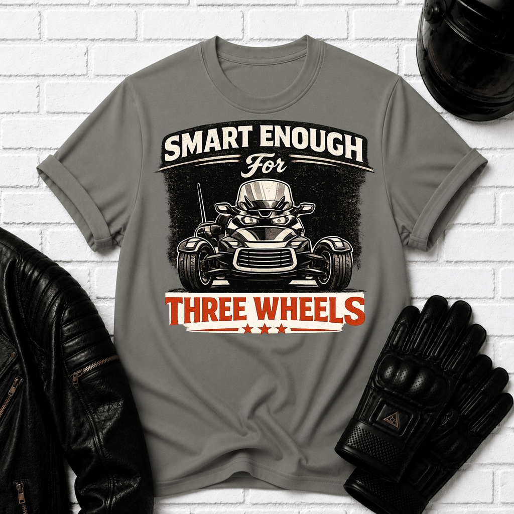 Smart Enough For Three Wheels
