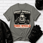 Smart Enough For Three Wheels