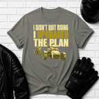 Upgraded The Plan T-Shirt