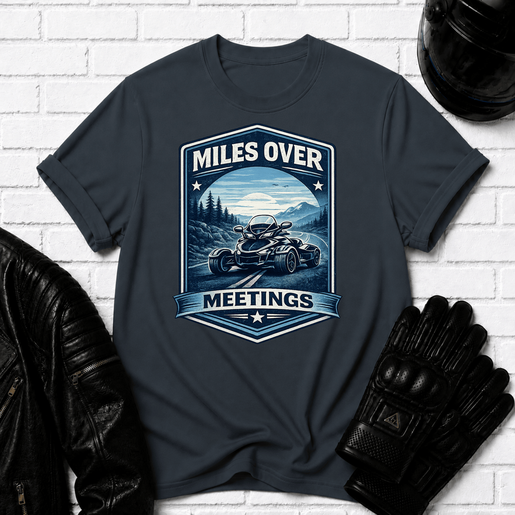 Miles Over Meetings T-Shirt