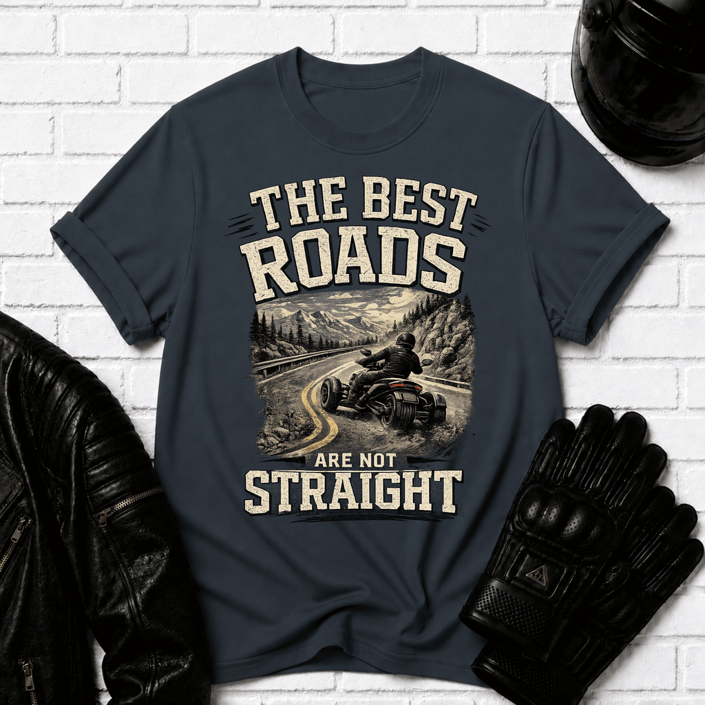 Best Roads Are Not Straight T-Shirt