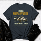 Less Ego More Adventure T-Shirt