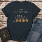 Self Control T-Shirt