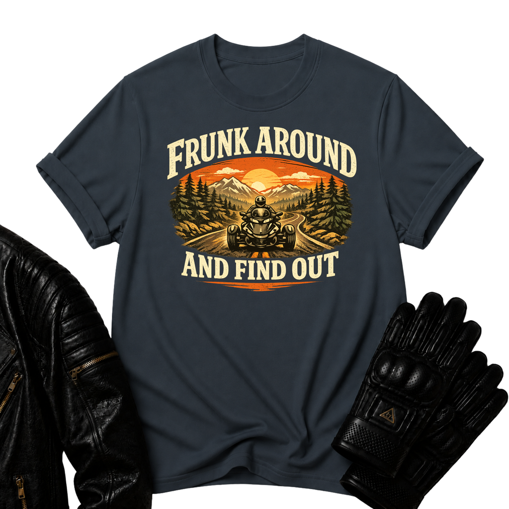 Frunk Around T-Shirt