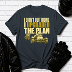 Upgraded The Plan T-Shirt