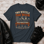 Two Too Much T-Shirt