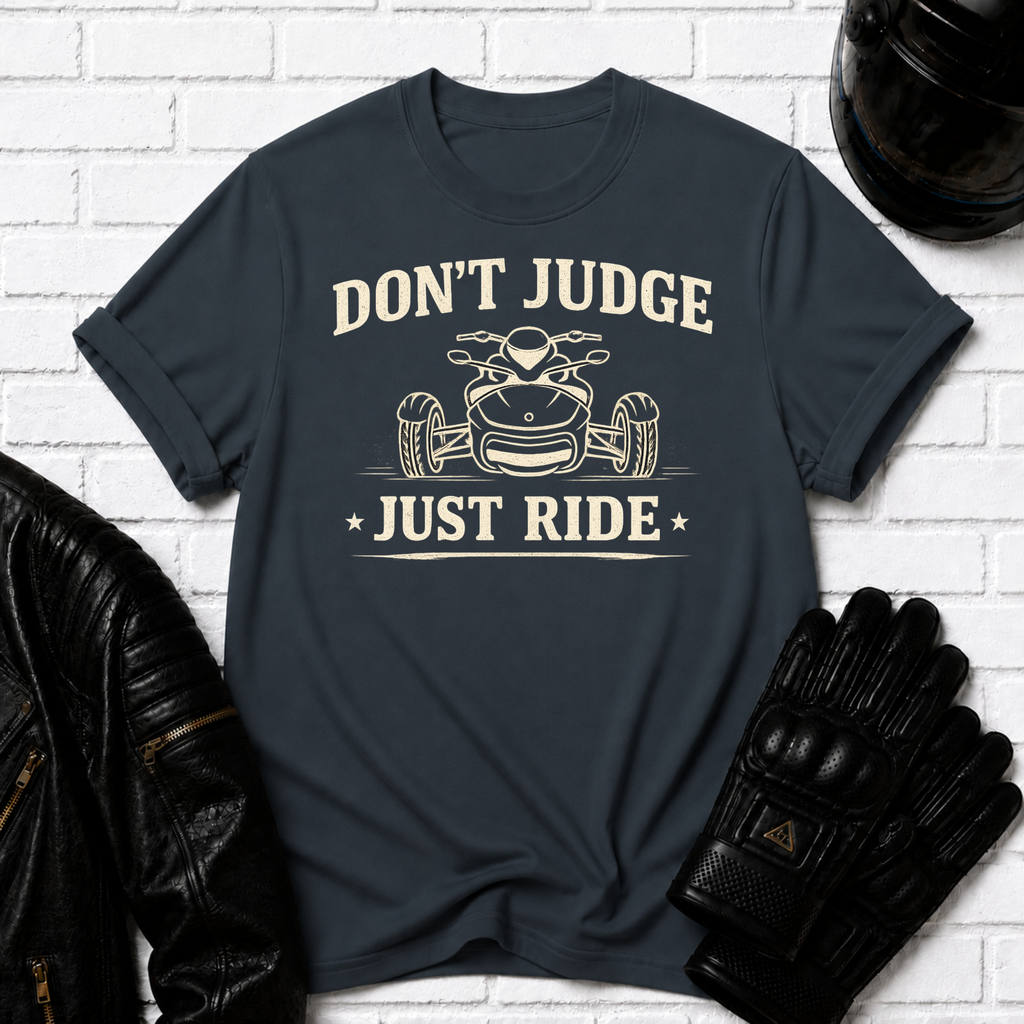Don't Judge Ride T-Shirt