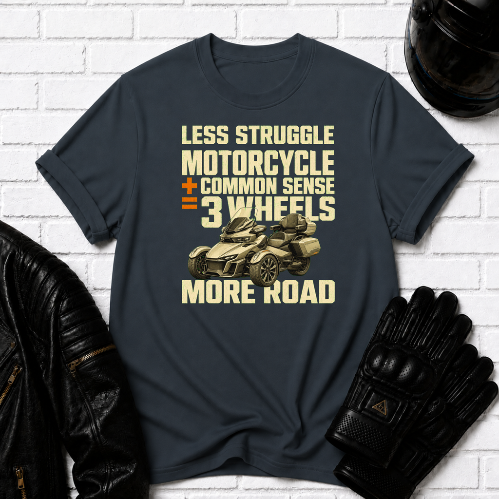 Less Struggle T-Shirt