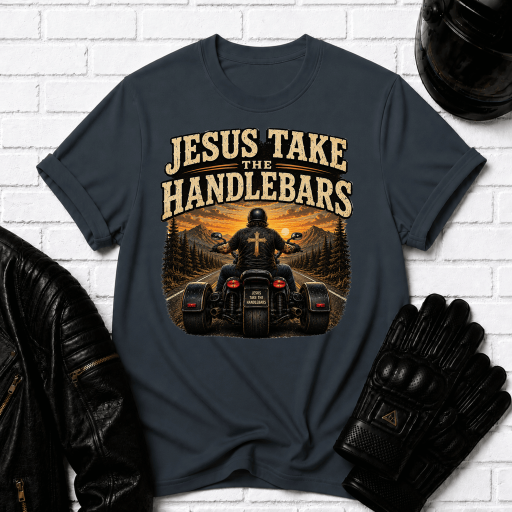 Jesus Take The Handlebars T-Shirt