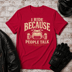 Because People Talk T-Shirt