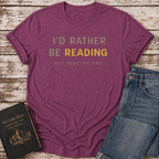Rather Be Reading T-Shirt