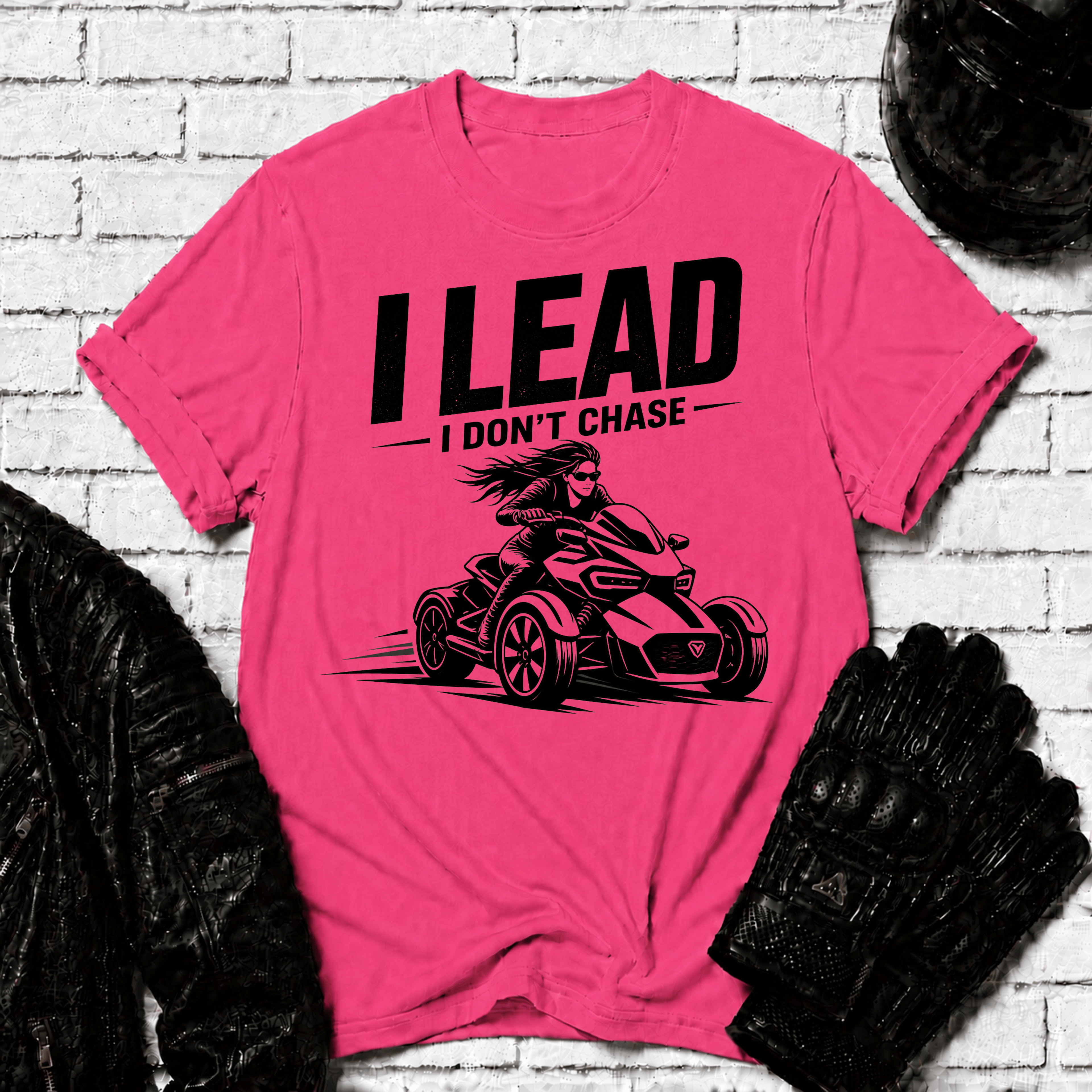 I Lead I Don't Chase T-Shirt