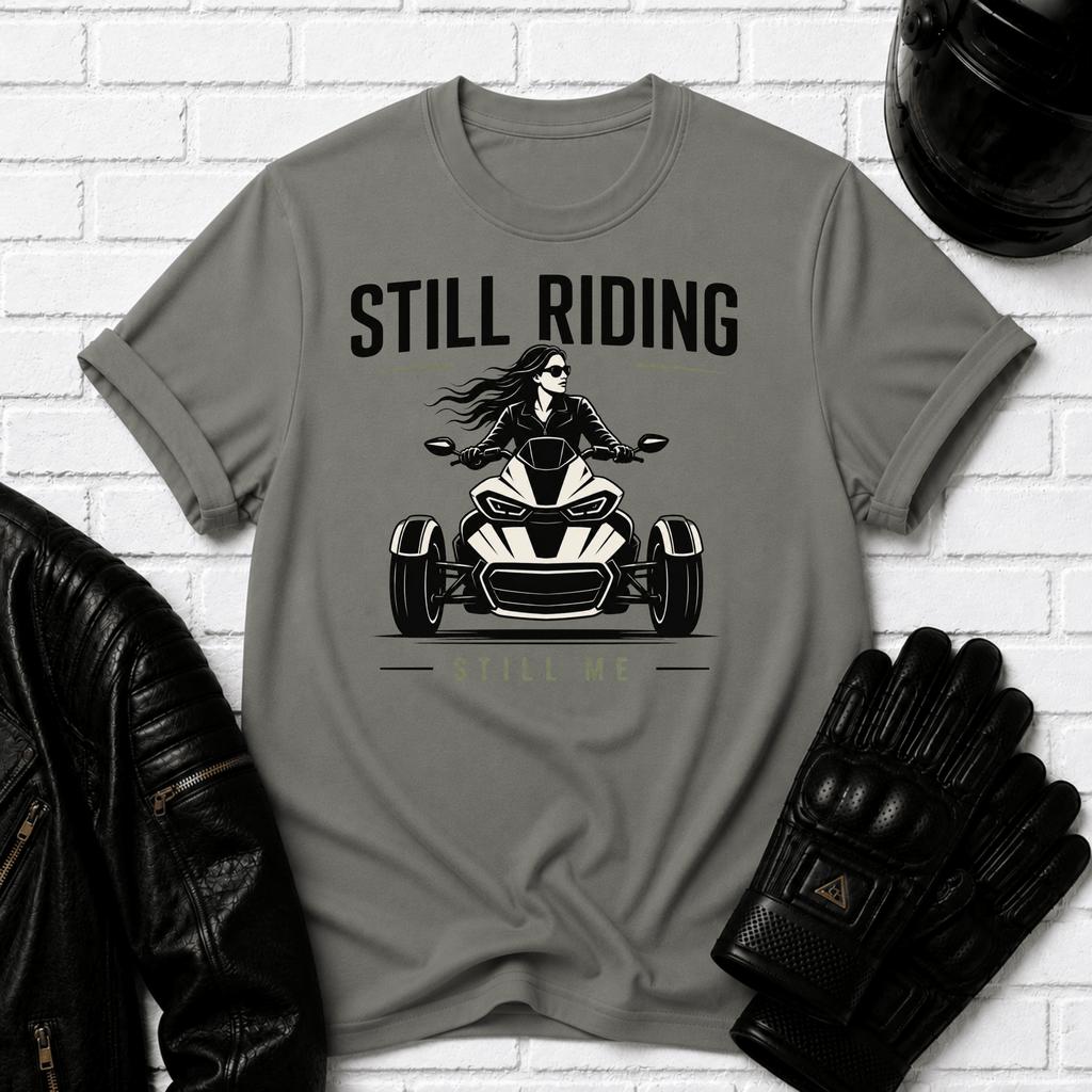 Still Riding Still Me 2 T-Shirt