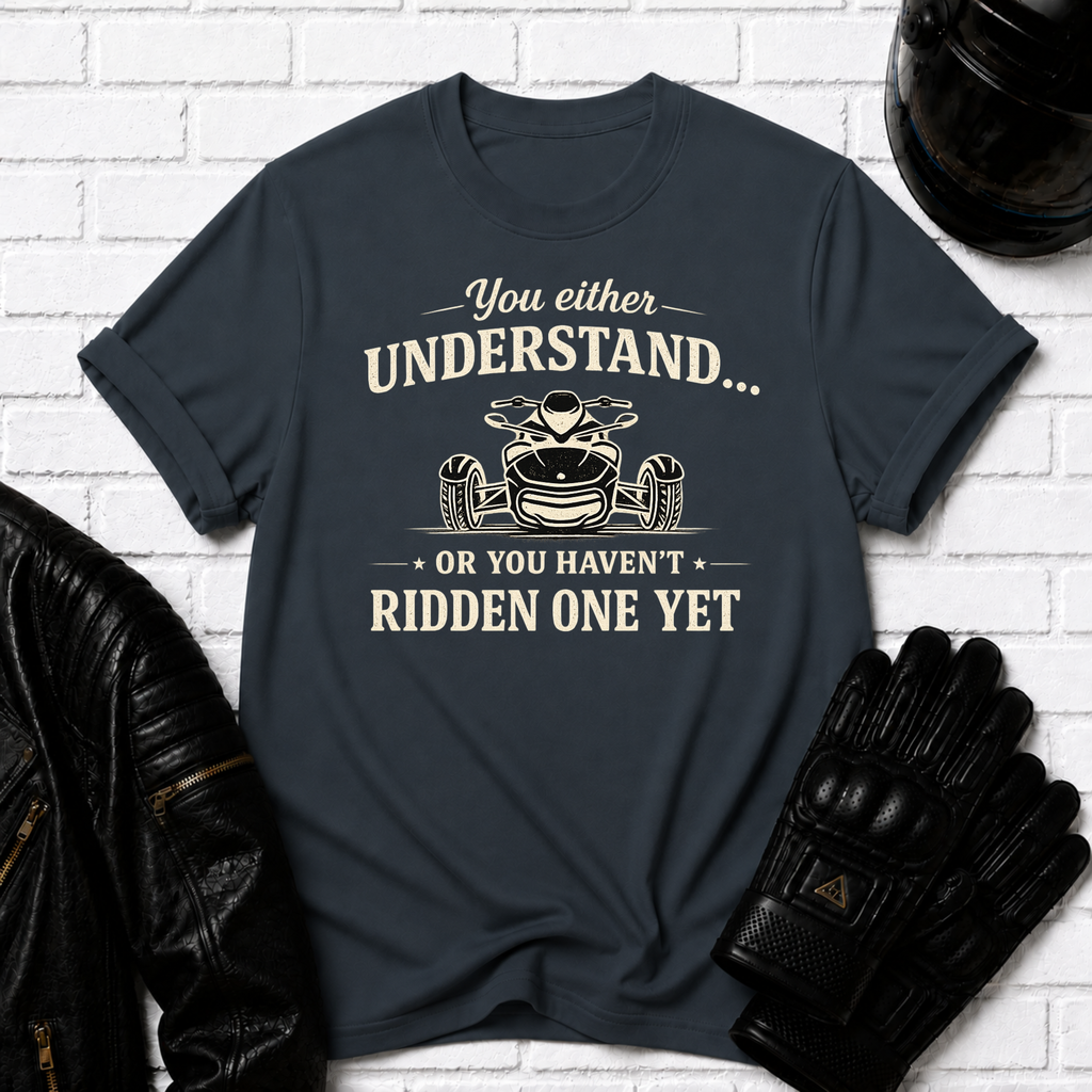 Haven't Ridden One T-Shirt