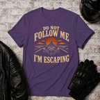 I'm Escaping T-Shirt