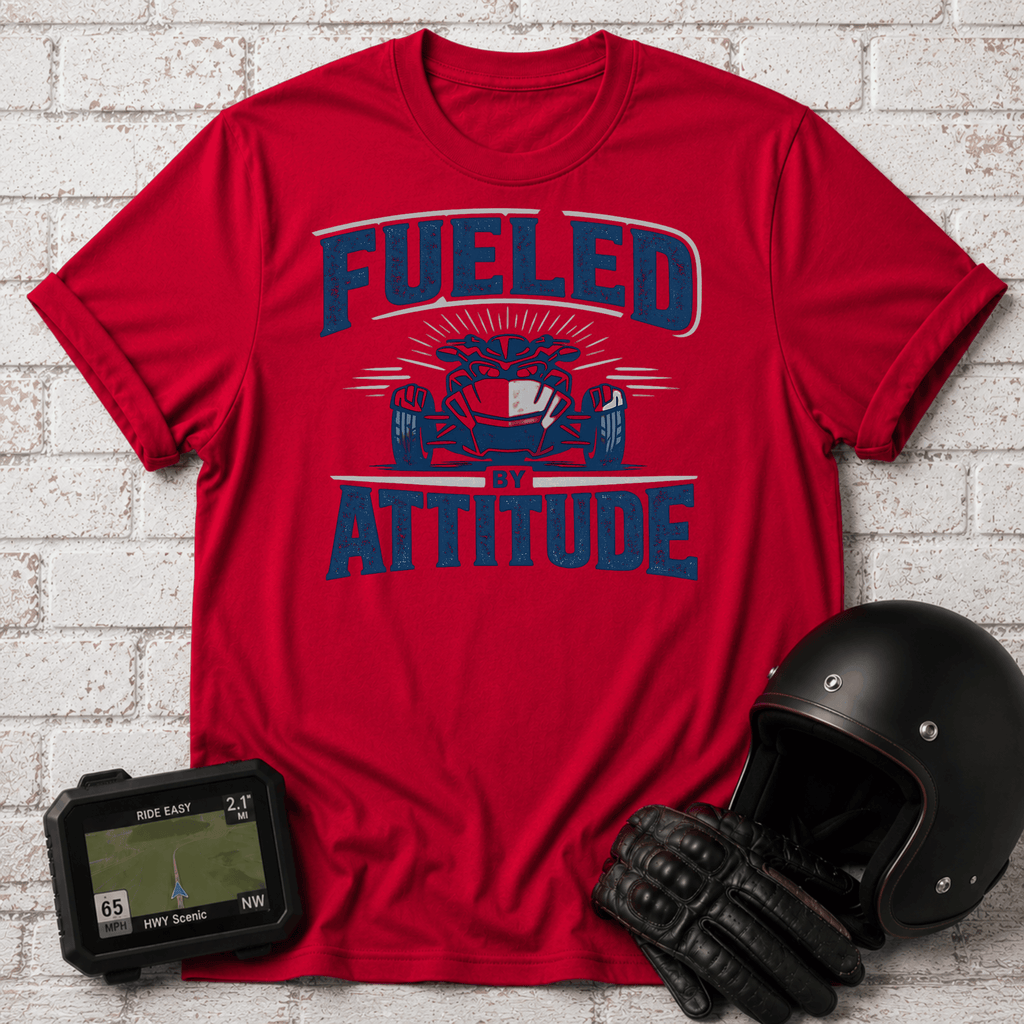 Fueled by Attitude T-Shirt